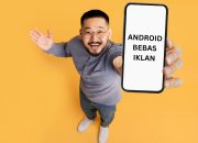 Begini Cara Menghilangkan Iklan di HP Android yang Tiba-Tiba Muncul